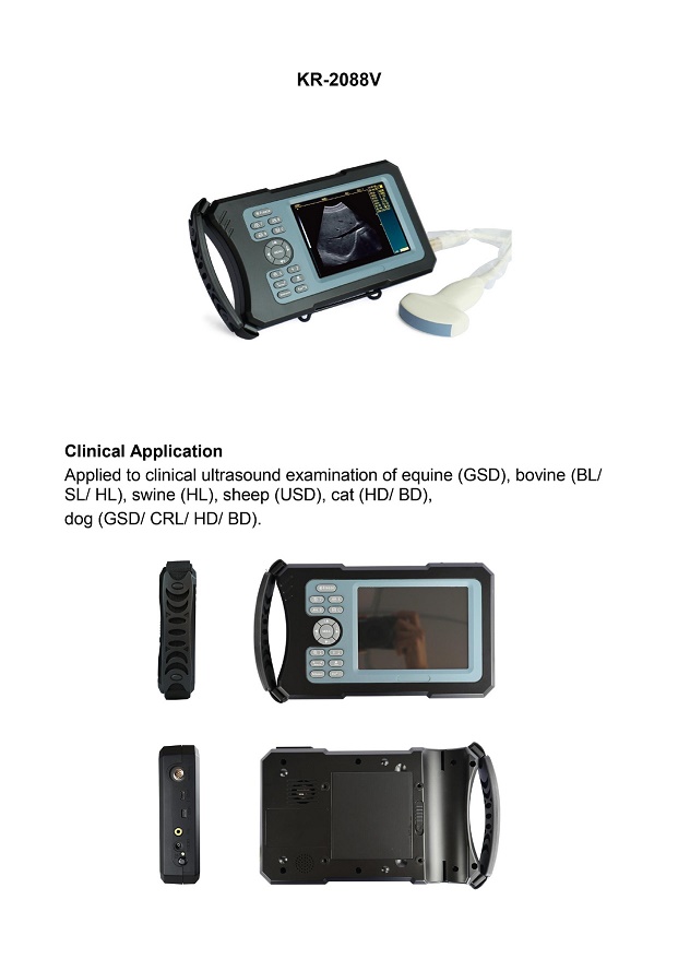 นำไปใช้กับการตรวจอัลตราซาวนด์ทางคลินิกของม้า (GSD), วัว (BL/ SL/ HL), สุกร (HL), แกะ (USD), แมว (HD/ BD), สุนัข (GSD/ CRL/ HD/ BD)